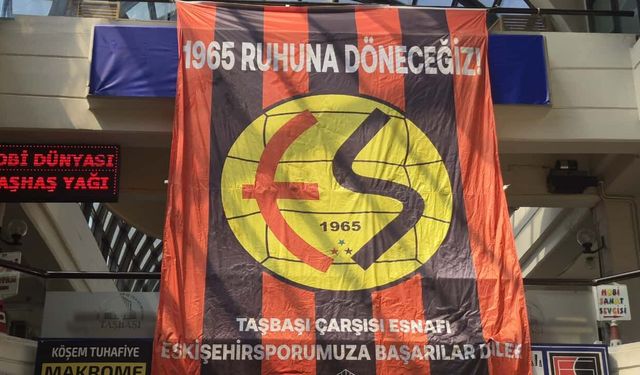 Taşbaşı Esnafından tam destek: Çarşı Eskişehirspor bayraklarıyla donatıldı