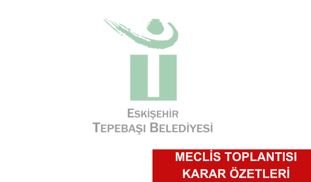 1 - 3 EYLÜL 2026 TARİHLİ MECLİS TOPLANTILARINA AİT KARAR ÖZETLERİ