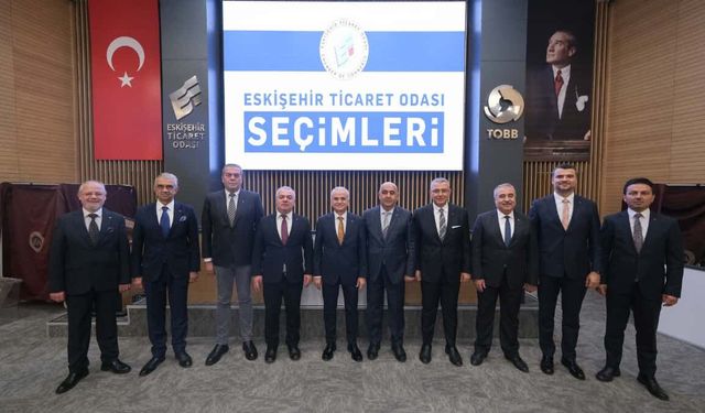 Eskişehir Ticaret Odası’nın yeni yönetimi belli oldu