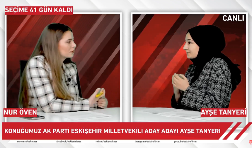 AK Parti Eskişehir Milletvekili Aday Adayı Ayşe Tanyeri