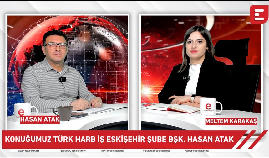 Net Soru - Türk Harb İş Eskişehir Şube Başkanı Hasan Atak