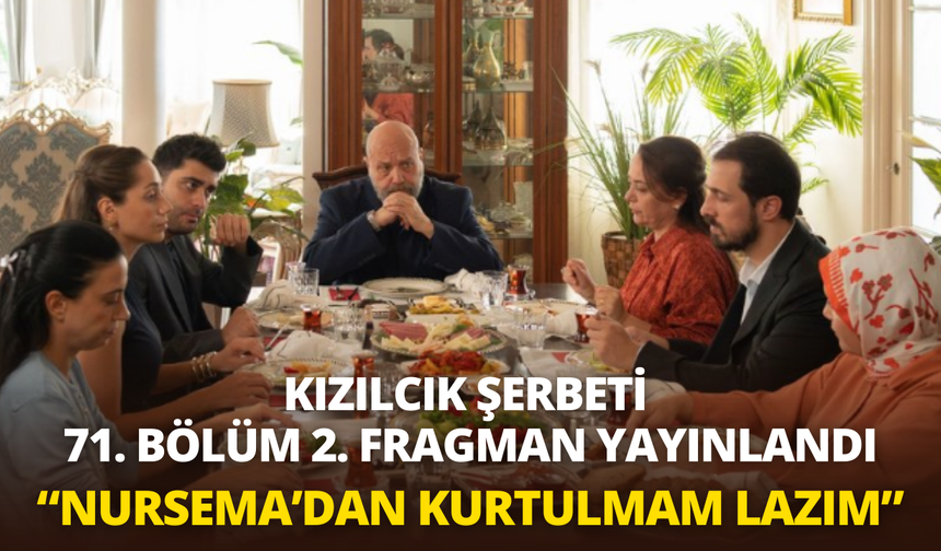 Kızılcık Şerbeti 71. bölüm 2. fragman yayınlandı: Kızılcık Şerbeti 71. Bölüm 2. Fragman