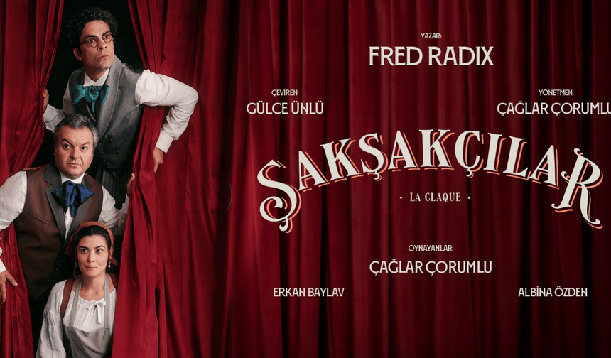 "Şakşakçılar" oyunu Eskişehir'de sahnelenecek