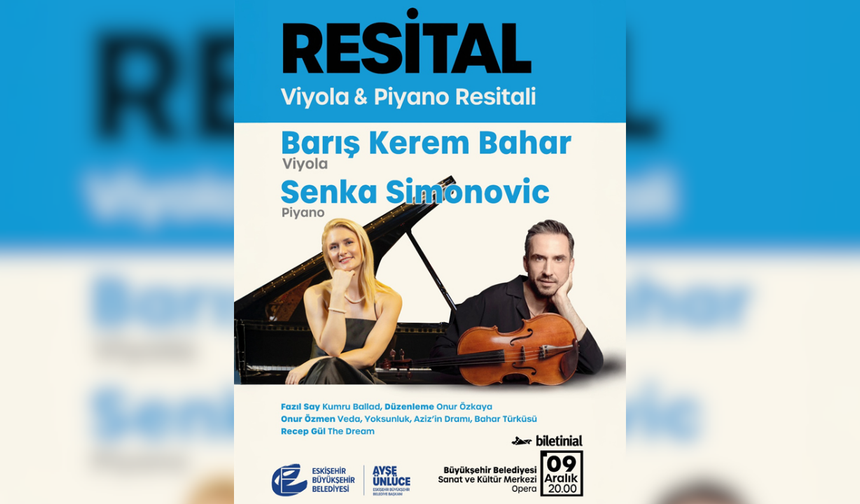 Uluslararası ikili Eskişehir'e özel resital verecek