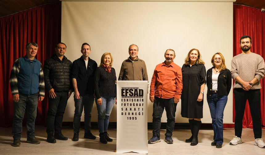 Eskişehir’in 31 yıllık tek fotoğraf derneği EFSAD yeni yönetimiyle göreve başladı