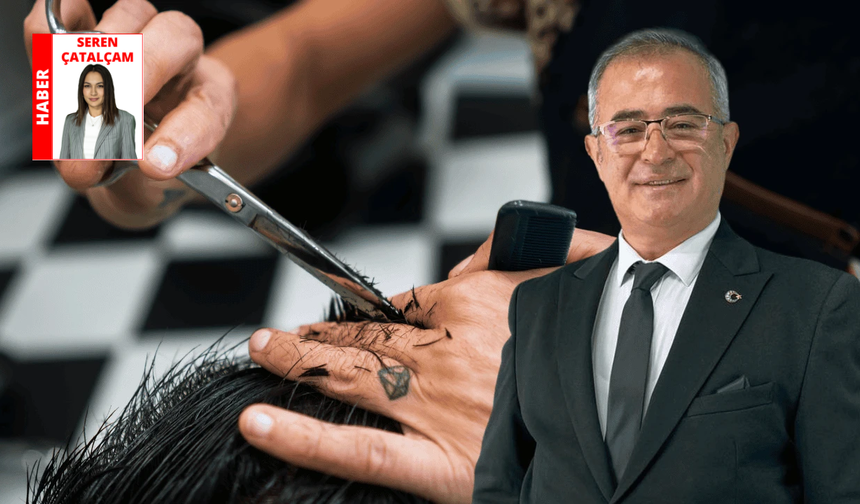 Özkara: "Berber ve kuaför sanki çok pahacı gibi davranılıyor"