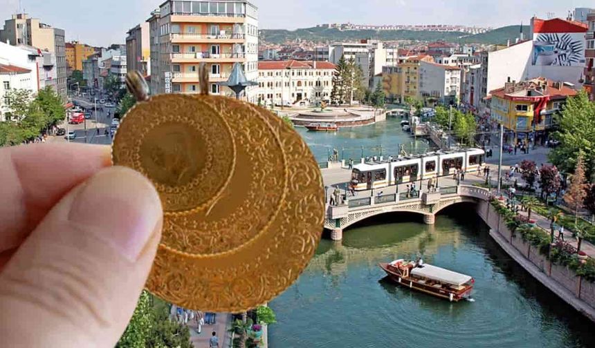 Altın zengini şehirler belli oldu: Eskişehir de milyarlarca lira ile listede