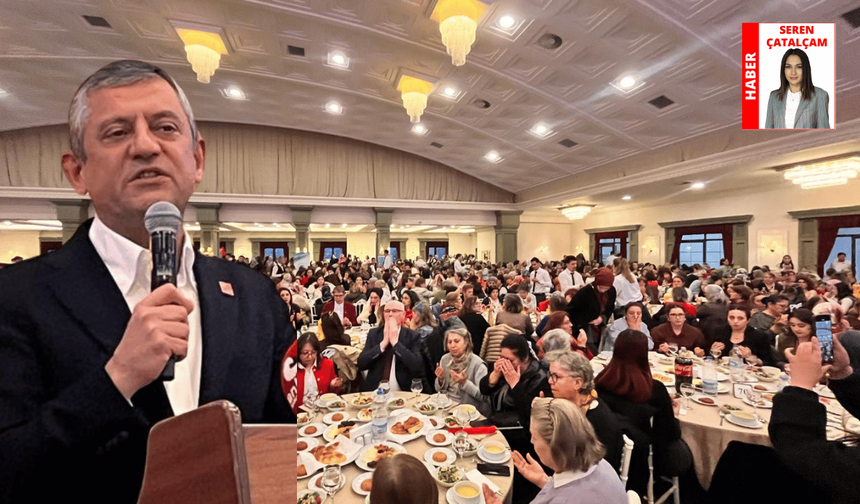 Özgür Özel Eskişehir’de kadınlarla iftar yemeğinde buluştu
