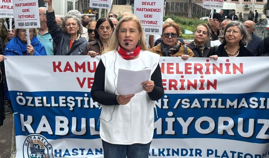 Platformdan özelleştirme tepkisi: “Sağlık alanları satılamaz”