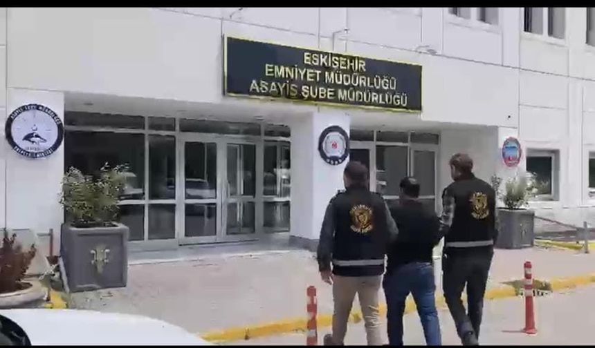 Eskişehir’de aranan 4 hükümlü polis operasyonuyla yakalandı