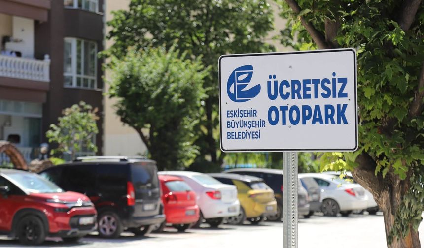 Eskişehir’e toplam 463 araç kapasiteli 3 yeni ücretsiz otopark geliyor