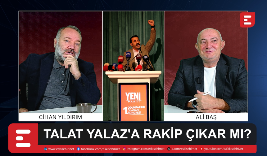Ali Baş ve Cihan Yıldırım Eskişehir'in Gündemini Yorumluyor