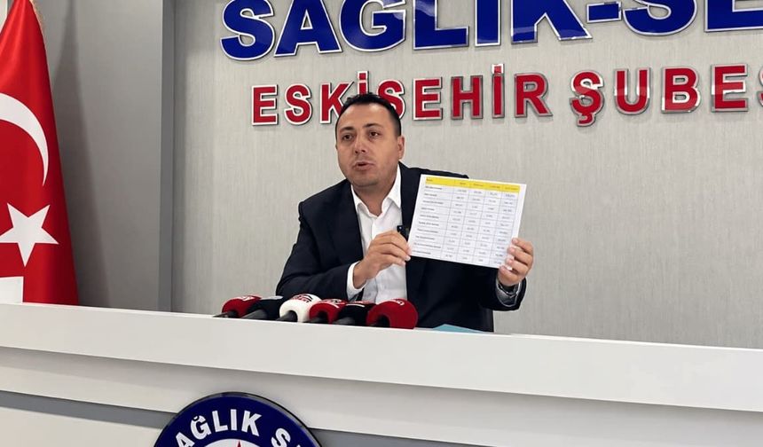 Sağlık-Sen Eskişehir Şube Başkanı Köksal: “38 bin sağlık personeli ataması yeterli değil”