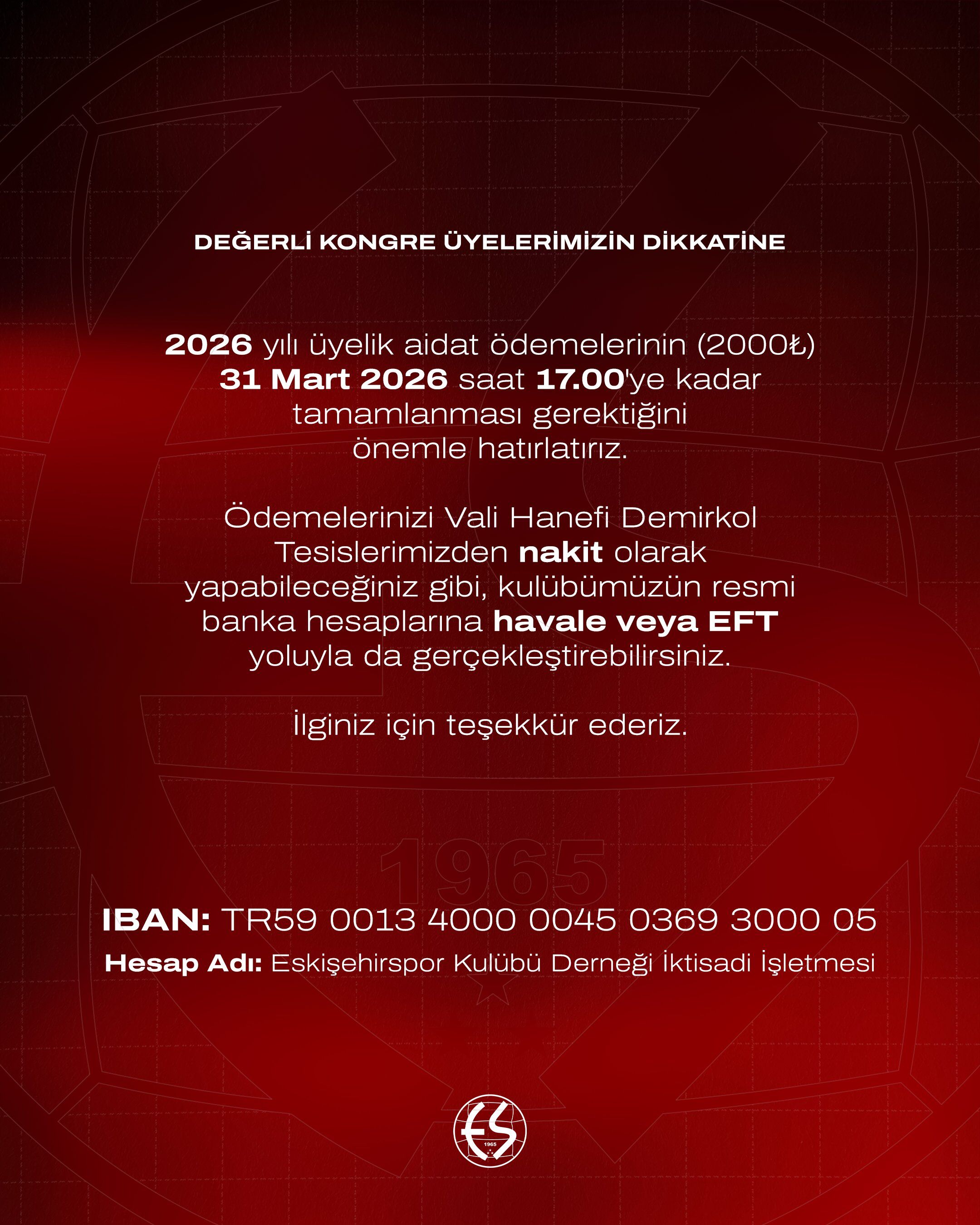 Eskişehirspor, 2026 Yılı Üyelik Aidat Ödemelerinin Son Tarihini Duyurdu