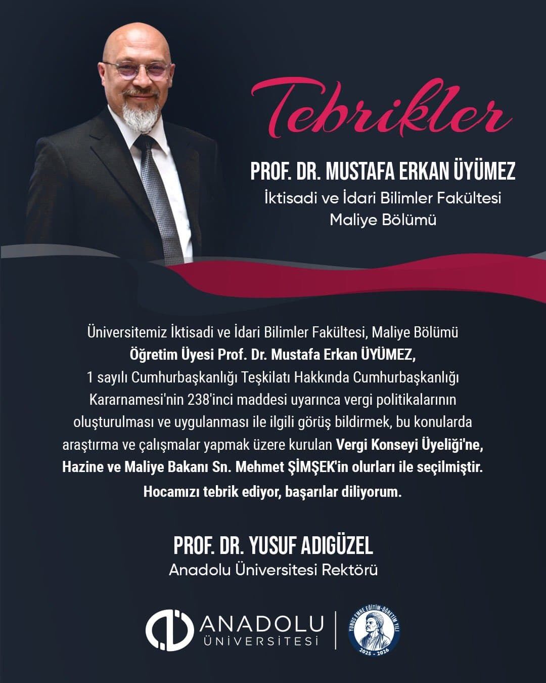 ANADOLU ÜNİVERSİTESİ'NE GURUR: PROF. DR. MUSTAFA ERKAN ÜYÜMEZ VERGİ KONSEYİ ÜYELİĞİNE SEÇİLDİ